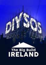 Watch DIY SOS: The Big Build Ireland Megashare8