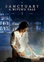 Watch Sanctuary: A Witch's Tale Megashare8