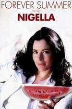Watch Forever Summer with Nigella Megashare8