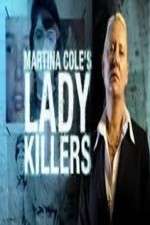 Watch Martina Cole's Lady Killers Megashare8