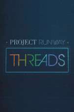Watch Project Runway: Threads Megashare8