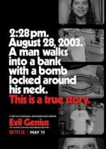 Watch Evil Genius: The True Story of America's Most Diabolical Bank Heist Megashare8