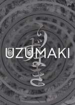 Watch Uzumaki Megashare8