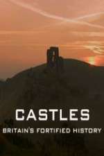 Watch Castles Britain's Fortified History Megashare8
