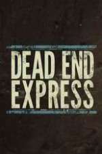 Watch Dead End Express Megashare8