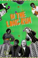 Watch In The Long Run Megashare8