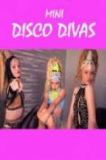 Watch Mini Disco Divas Megashare8
