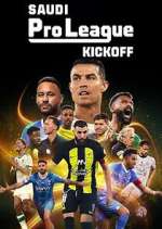 Watch Saudi Pro League: Kickoff Megashare8