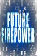 Watch Future Firepower Megashare8