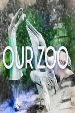 Watch Our Zoo Megashare8