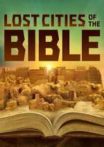 Watch Lost Cities of the Bible Megashare8