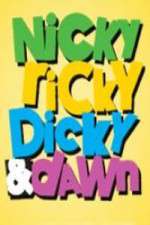 Watch Nicky, Ricky, Dicky & Dawn Megashare8