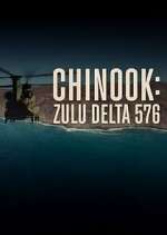 Watch Chinook: Zulu Delta 576 Megashare8