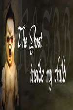 Watch The Ghost Inside My Child Megashare8