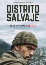 Watch Distrito Salvaje Megashare8