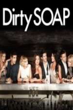 Watch Dirty Soap Megashare8
