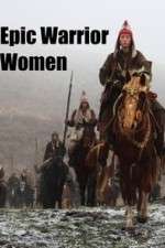 Watch Epic Warrior Women Megashare8