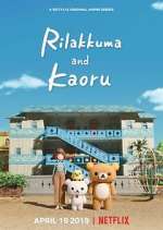 Watch Rilakkuma and Kaoru Megashare8