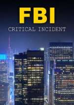 Watch FBI: Critical Incident Megashare8