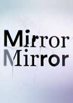 Watch Todd Sampson's Mirror Mirror Megashare8