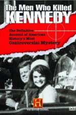 Watch The Men Who Killed Kennedy Megashare8