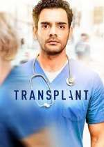 Watch Transplant Megashare8