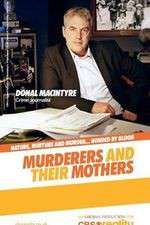 Watch Murderers and Their Mothers Megashare8