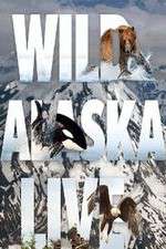 Watch Wild Alaska Live Megashare8