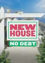 Watch New House No Debt Megashare8