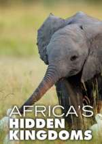 Watch Africa's Hidden Kingdoms Megashare8