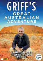 Watch Griff's Great Australian Adventure Megashare8