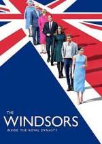 Watch The Windsors: Inside the Royal Dynasty Megashare8