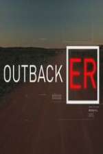 Watch Outback ER Megashare8