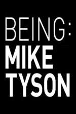 Watch Being Mike Tyson Megashare8