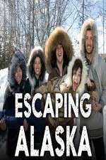 Watch Escaping Alaska Megashare8