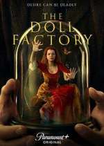Watch The Doll Factory Megashare8