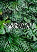 Watch Wilderness with Simon Reeve Megashare8