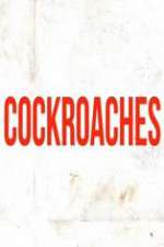 Watch Cockroaches Megashare8