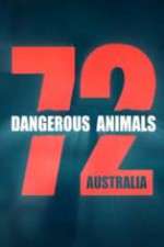 Watch 72 Dangerous Animals Australia Megashare8