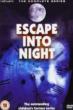 Watch Escape Into Night Megashare8