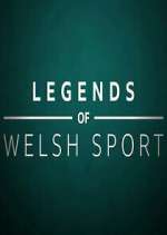 Watch Legends of Welsh Sport Megashare8