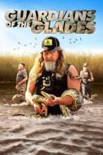 Watch Guardians of the Glades Megashare8