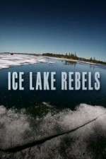 Watch Ice Lake Rebels Megashare8