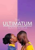 Watch The Ultimatum: South Africa Megashare8