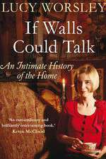 Watch If Walls Could Talk The History of the Home Megashare8