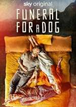 Watch Funeral for a Dog Megashare8