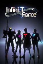 Watch Infini-T Force Megashare8