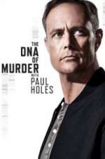 Watch The DNA of Murder with Paul Holes Megashare8