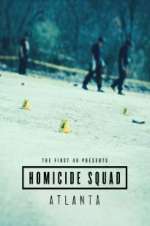 Watch The First 48 Presents: Homicide Squad Atlanta Megashare8