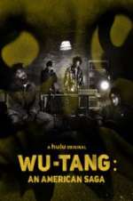Watch Wu-Tang: An American Saga Megashare8
